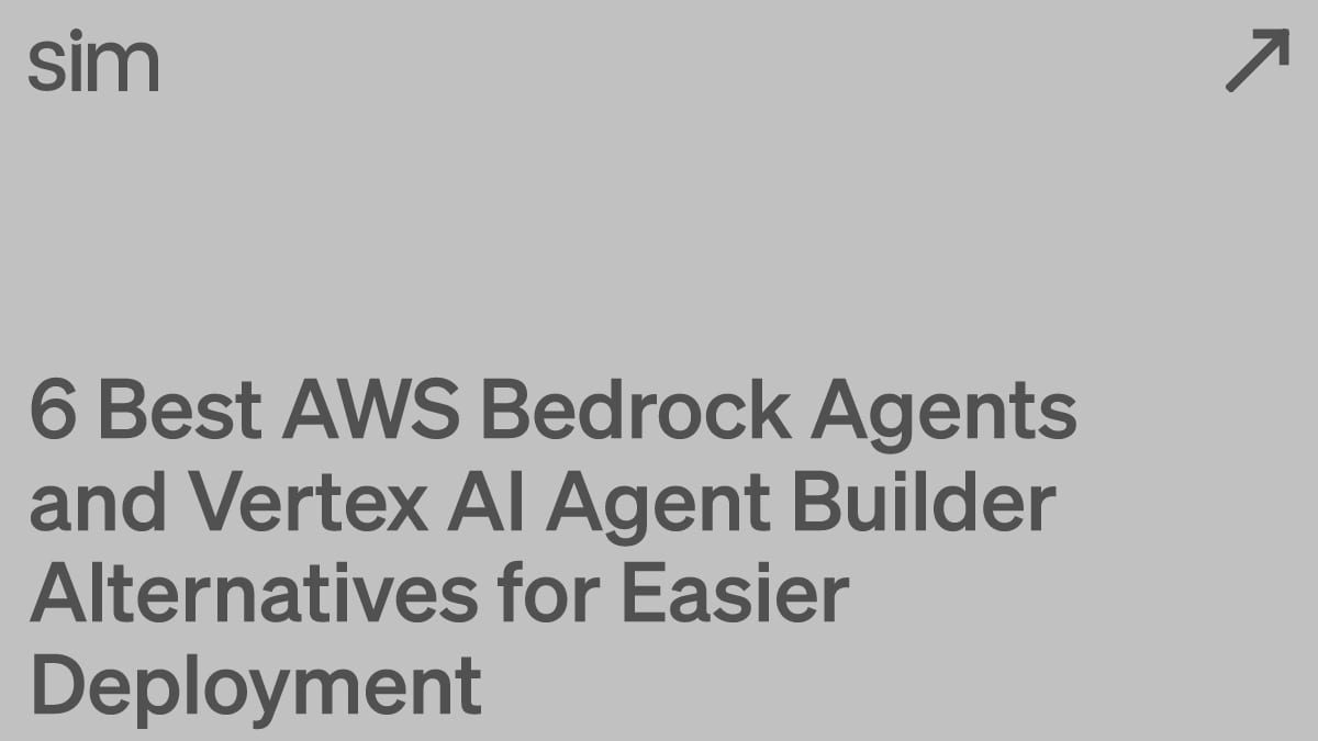6 Best AWS Bedrock Agents and Vertex AI Agent Builder Alternatives for Easier Deployment