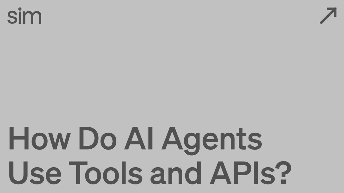How Do AI Agents Use Tools and APIs?